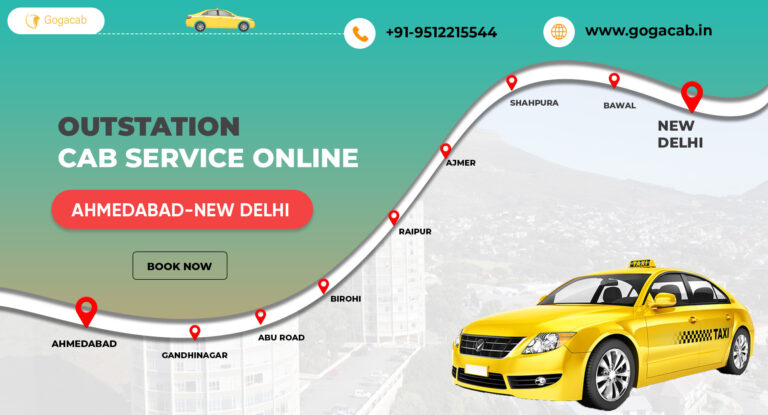Know Ahmedabad To New Delhi Cab Service