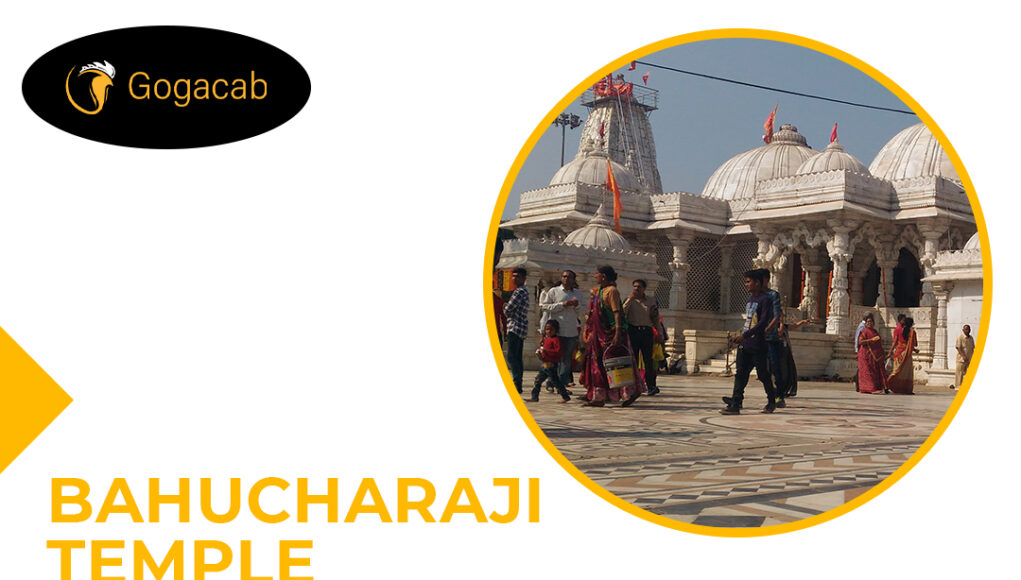 Bahucharaji Temple | gogacab