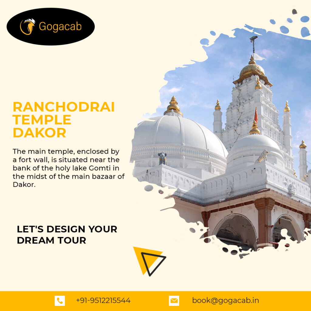 Ranchodrai Temple Dakor | gogacab