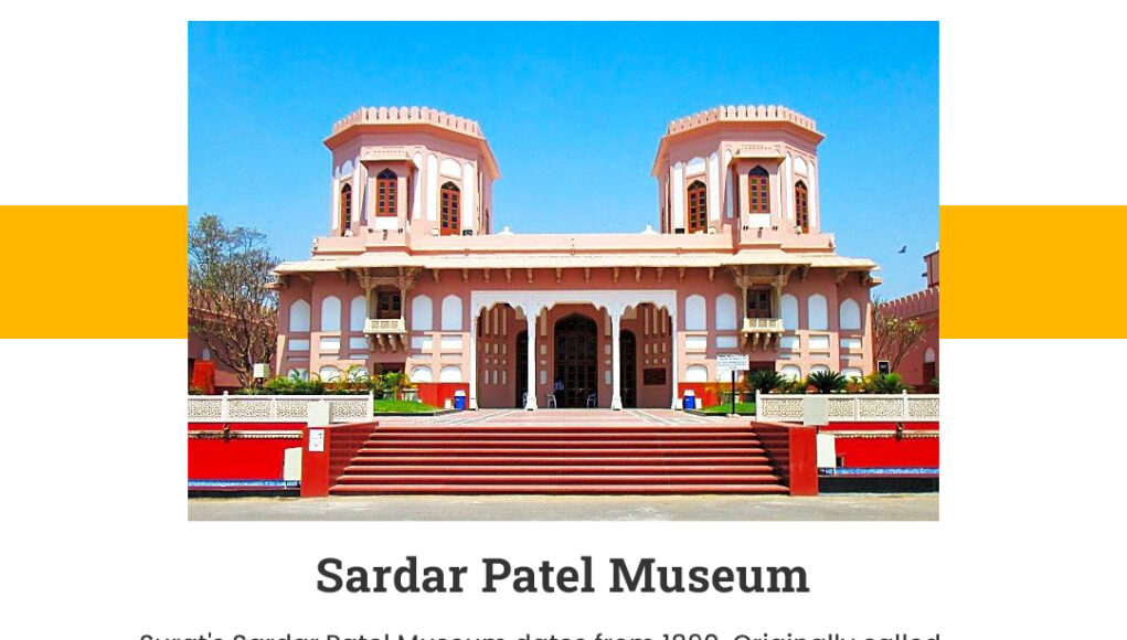 sardar patel museum | gogacab